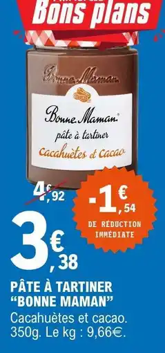 E.Leclerc Pâte à tartiner Bonne Maman offre