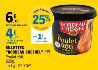 E.Leclerc RILLETTES “BORDEAU CHESNEL” offre