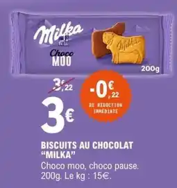 E.Leclerc BISCUITS AU CHOCOLAT 'MILKA' offre