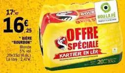 E.Leclerc BIÈRE “BOURBON” offre