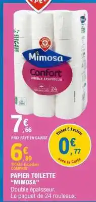 E.Leclerc PAPIER TOILETTE “MIMOSA” offre
