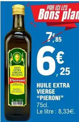 E.Leclerc HUILE EXTRA VIERGE “PIERONI” offre