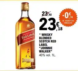 E.Leclerc WHISKY BLENDED SCOTCH RED LABEL “JOHNNIE WALKER” offre