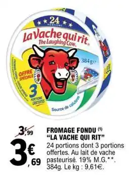 E.Leclerc FROMAGE FONDU “LA VACHE QUI RIT” offre