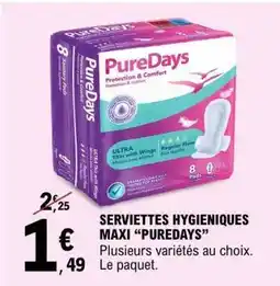 E.Leclerc SERVIETTES HYGIENIQUES MAXI “PUREDAYS” offre