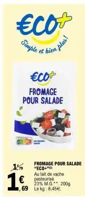 E.Leclerc FROMAGE POUR SALADE ECO+ offre
