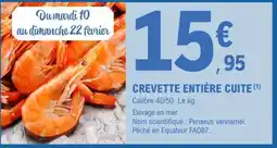 E.Leclerc CREVETTE ENTIERE CUITE offre