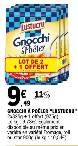 E.Leclerc Gnocchi À Poêler Lustucru offre