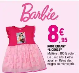 E.Leclerc ROBE ENFANT “LICENCE” offre