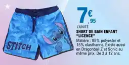 E.Leclerc SHORT DE BAIN ENFANT “LICENCE” offre