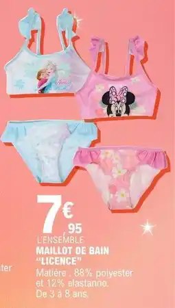 E.Leclerc L'ENSEMBLE MAILLOT DE BAIN LICENCE offre