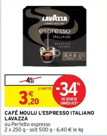 Intermarché Hyper Café moulu l'espresso italiano lavazza offre