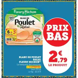 Super U Fleury michon blanc de poulet halal offre