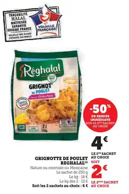Super U Réghalal grignotte de poulet offre