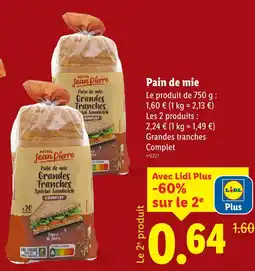 Lidl Maitre jean pierre pain de mie grandes tranches complet offre