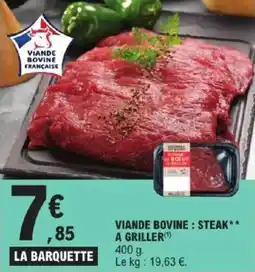 E.Leclerc Express Viande bovine steak a griller offre