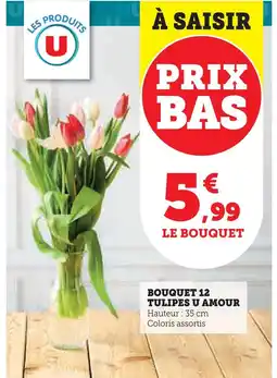 U Express U bouquet 12 tulipes amour offre