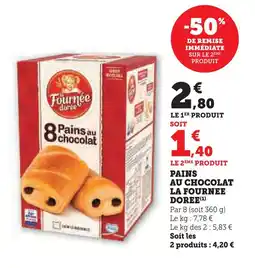 U Express La fournée dorée pains au chocolat offre