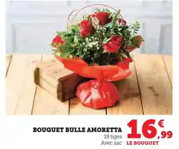 U Express Bouquet bulle amoretta offre