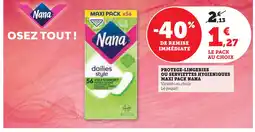 U Express Nana protege-lingeries ou serviettes hygieniques maxi pack offre