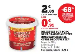 U Express Bordeau chesnel rillettes pur porc sans graisse ajoutée offre découverte offre