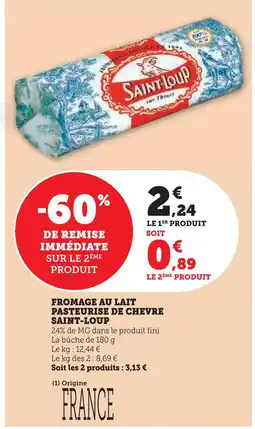 U Express Saint-loup fromage au lait pasteurisé de chèvre offre
