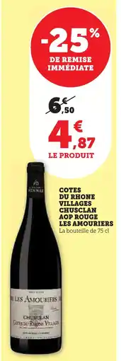 U Express Les amouriers côtes du rhône villages chusclan aop rouge offre