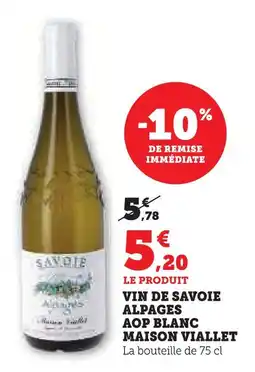 U Express Maison viallet vin de savoie alpages aop blanc offre