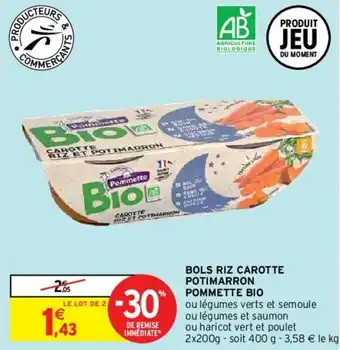 Intermarché Hyper Bols riz carotte potimarron pommette bio offre