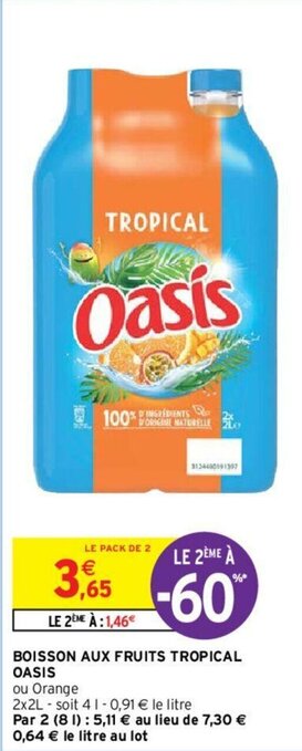Intermarché Hyper Boisson aux fruits tropical oasis offre
