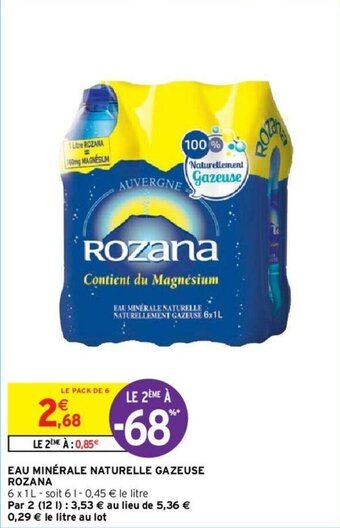 Intermarché Hyper Eau minérale naturelle gazeuse rozana offre