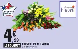 E.Leclerc Express Bouquet de 15 tulipes offre