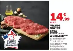 Hyper U Viande bovine faux filet a griller offre
