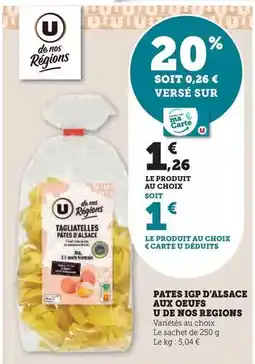 Hyper U U de nos regions - pates igp d'alsace aux oeufs offre