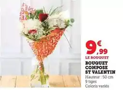 Hyper U Bouquet compose st valentin offre