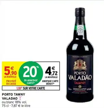 Intermarché Hyper Porto tawny valadao offre