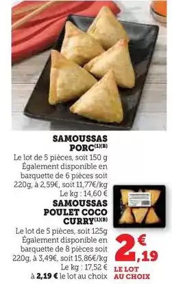 Hyper U Samoussas porc/samoussaspoulet coco curry offre