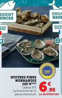 Super U U - huitres fines normandie igp offre
