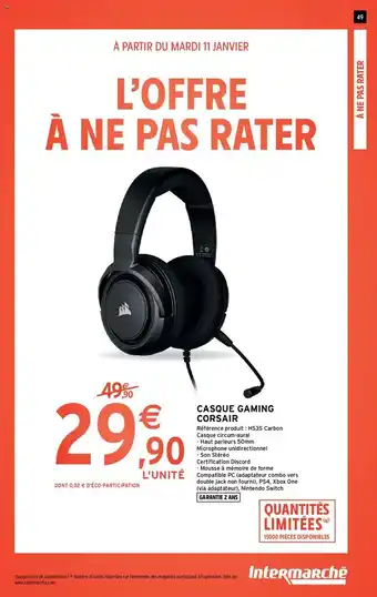 Intermarché Hyper Casque gaming corsair offre