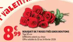Auchan Supermarché Bouquet de 7 roses très gros boutons offre