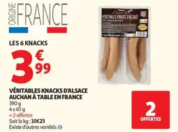 Auchan Supermarché Véritables knacks d'alsace auchan à table en france offre