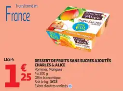 Auchan Supermarché Dessert de fruits sans sucres ajoutés charles & alice offre