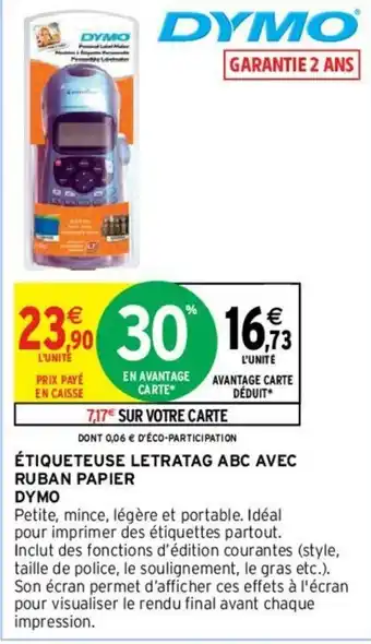Intermarché Hyper Étiqueteuse letratag abc avec ruban papier dymo offre