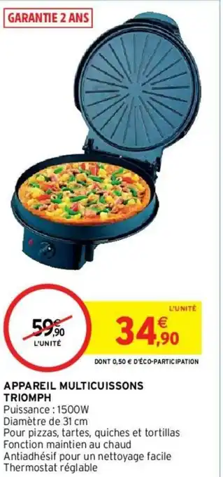 Intermarché Hyper Appareil multicuissons triomph offre