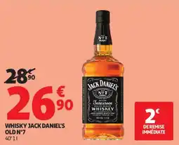 Auchan Supermarché Whisky jack daniel's old n7 offre