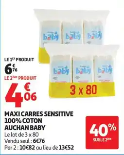 Auchan Supermarché Maxi carres sensitive 100% coton auchan baby offre