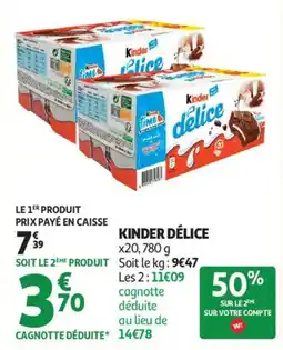Auchan Supermarché Kinder délice offre