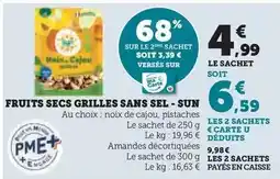 Super U Sun - fruits secs grilles sans sel offre