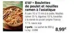 Thiriet boulettes de poulet et nouilles ramen à l'asiatique offre