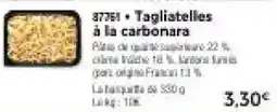 Thiriet Tagliatelles à la carbonara offre